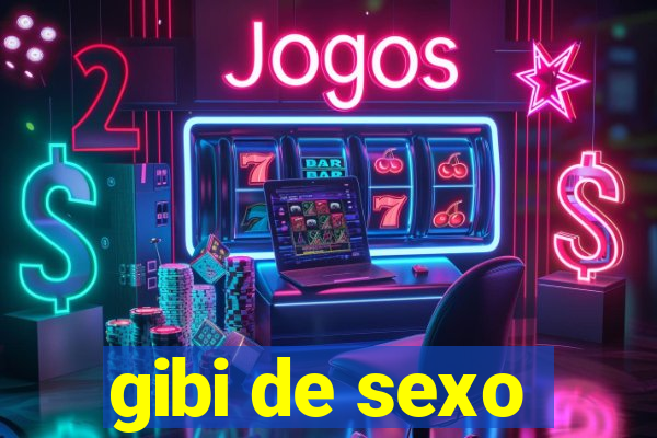 gibi de sexo